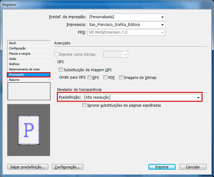 Imprimir Avançado - na aba avançado, selecione [Alta Resolução] em predefinição