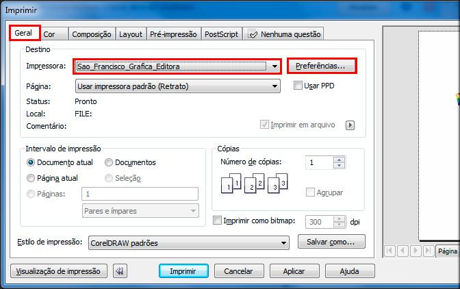 Imprimir Geral - na aba geral, selecione a impressora Sao_Francisco_Grafica_Editora e clique no botão preferências